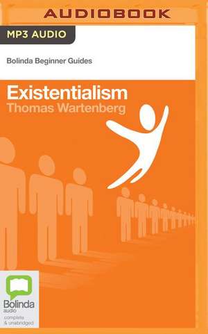 Existentialism de Thomas Wartenberg