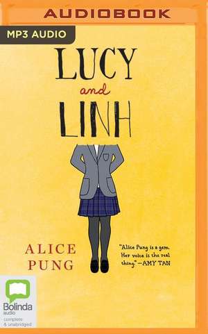 Lucy and Linh de Alice Pung