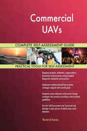 Commercial UAVs Complete Self-Assessment Guide de Gerardus Blokdyk