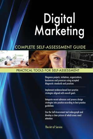 Digital Marketing Complete Self-Assessment Guide de Gerardus Blokdyk