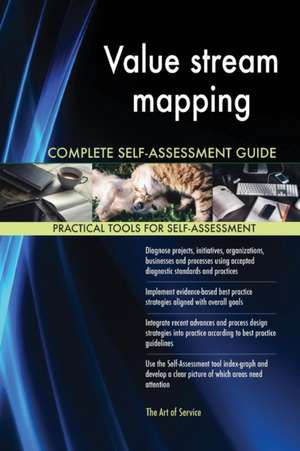 Value stream mapping Complete Self-Assessment Guide de Gerardus Blokdyk