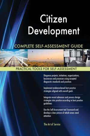 Citizen Development Complete Self-Assessment Guide de Gerardus Blokdyk