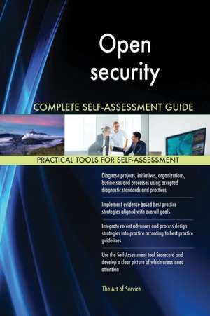 Open security Complete Self-Assessment Guide de Gerardus Blokdyk
