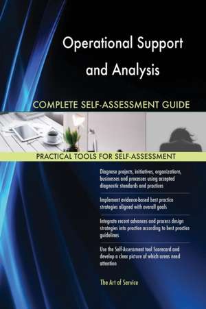 Operational Support and Analysis Complete Self-Assessment Guide de Gerardus Blokdyk