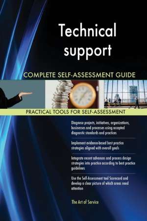 Technical support Complete Self-Assessment Guide de Gerardus Blokdyk