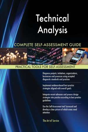 Technical Analysis Complete Self-Assessment Guide de Gerardus Blokdyk