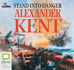 Kent, A: Stand into Danger
