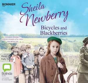 Newberry, S: Bicycles and Blackberries de Sheila Newberry