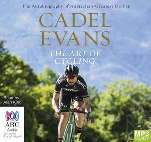 Evans, C: The Art of Cycling