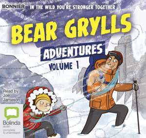 Grylls, B: Bear Grylls Adventures: Volume 1 de Bear Grylls