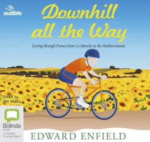 Enfield, E: Downhill All the Way