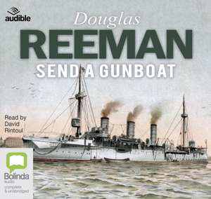 Reeman, D: Send a Gunboat