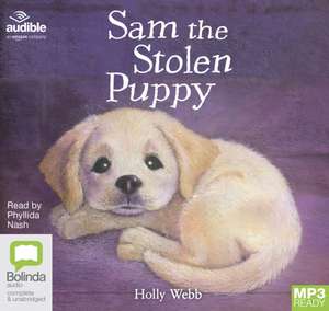 Webb, H: Sam the Stolen Puppy