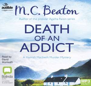 Death of an Addict de M. C. Beaton