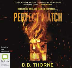 Thorne, D: Perfect Match de D.B. Thorne