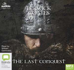 Coates, B: The Last Conquest