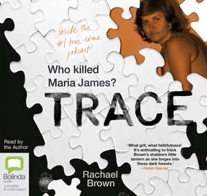 Brown, R: Trace