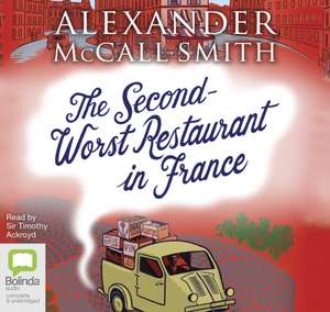 McCall Smith, A: The Second Worst Restaurant in France