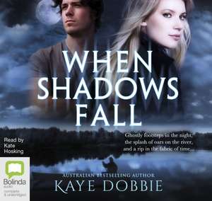 Dobbie, K: When Shadows Fall