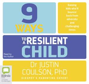 Coulson, D: 9 Ways to a Resilient Child