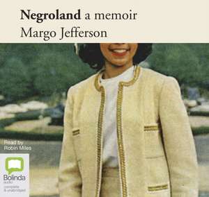 Jefferson, M: Negroland de Margo Jefferson