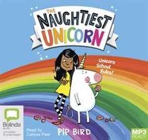 Naughtiest Unicorn de Pip Bird