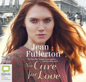 Fullerton, J: No Cure for Love