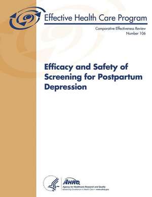 Efficacy and Safety of Screening for Postpartum Depression de U. S. Department of Heal Human Services