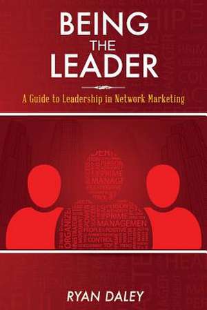 Being the Leader de Ryan Daley