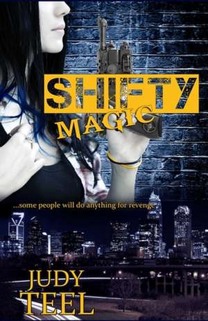 Shifty Magic de Judy Teel