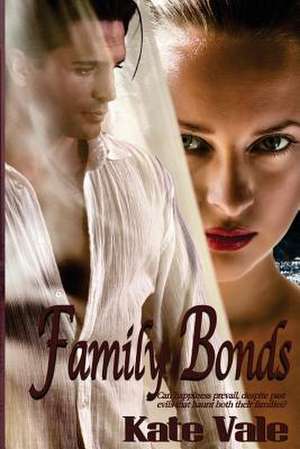 Family Bonds de Kate Vale