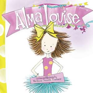 Alma Louise de Melissa Smith Turner