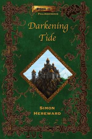 Darkening Tide de Simon Hereward