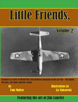 Little Friends Volume II de Tom Mullen