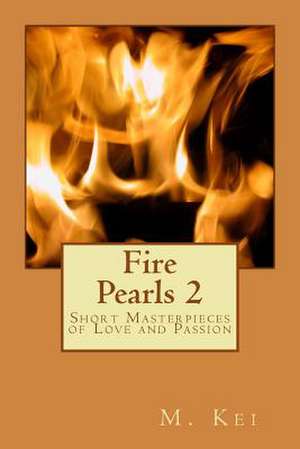 Fire Pearls 2 de M. Kei