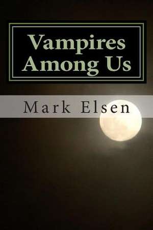 Vampires Among Us