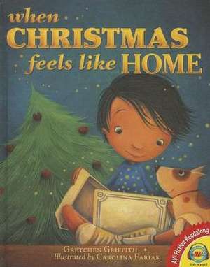 When Christmas Feels Like Home de Gretchen Griffith