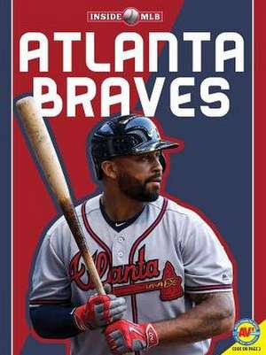 Atlanta Braves de K. C. Kelley