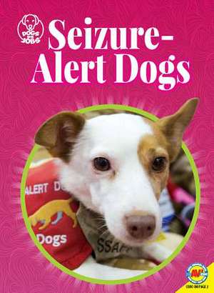 Seizure-Alert Dogs de Kara L Laughlin