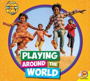 Playing Around the World de Joanna Brundle