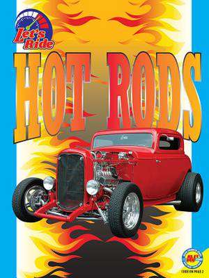 Hot Rods de Wendy Hinote Lanier