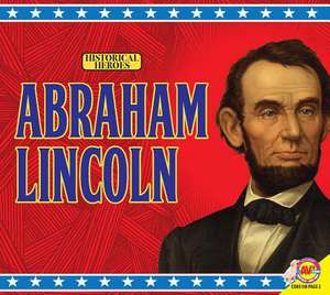 Abraham Lincoln de Ashleigh Hally