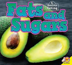Fats and Sugars de Gemma Mcmullen