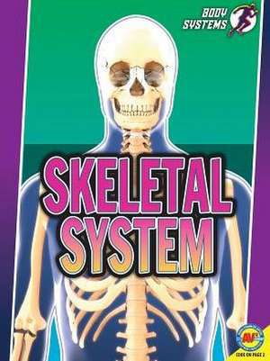 Rose, S: Skeletal System
