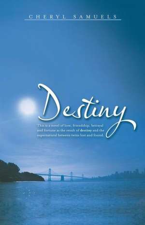 Destiny de Cheryl Samuels