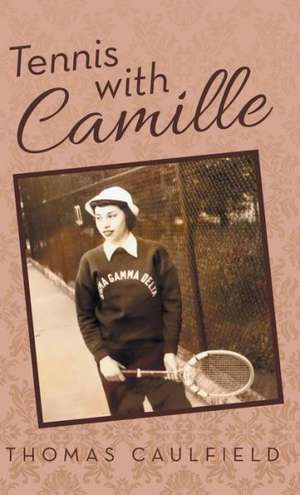 Tennis with Camille de Thomas J. Caulfield