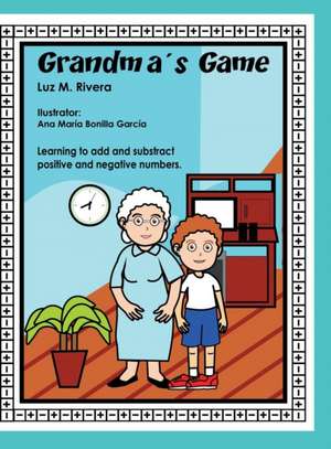 Grandma's Game de Luz M. Rivera