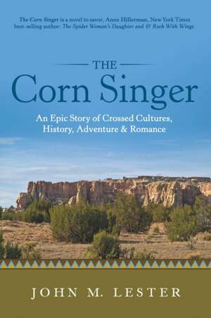 The Corn Singer de John M. Lester