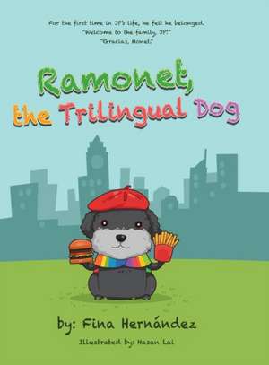 Ramonet, the Trilingual Dog de Fina Hernández