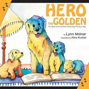 Hero the Golden de Lynn Molnar